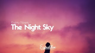 Eighty Ninety - The Night Sky