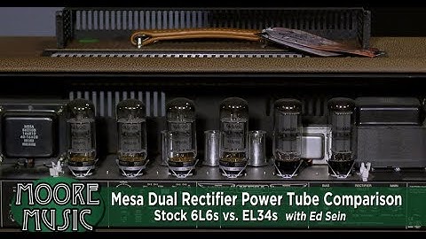 Mesa Dual Rectifier Power Tube Comparison