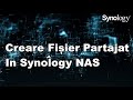 Creare Fișier Partajat In Synology NAS