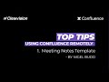 Confluence tips  tricks meeting notes template