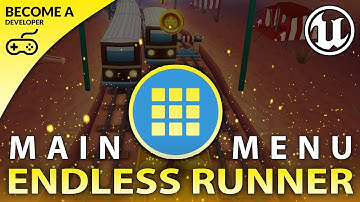 Main Menu - #21 Creating A MOBILE Endless Runner Unreal Engine 4