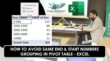 How to Avoid the Same End & Start Numbers in Grouping within Pivot Table in Microsoft Excel
