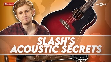 Slash’s Acoustic Secrets - The 