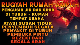 Download Lagu RUQYAH RUMAH PENGUSIR JIN, SETAN \u0026 SIHIR DI RUMAH \u0026 TUBUH, PENENANG HATI \u0026 FIKIRAN | ALAA AQEL MP3
