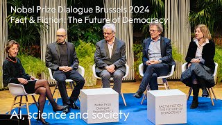 AI, science & society | Fact & Fiction: The Future of Democracy | Nobel Prize Dialogue Brussels 2024 by Nobel Prize 66,238 views 2 months ago 31 minutes