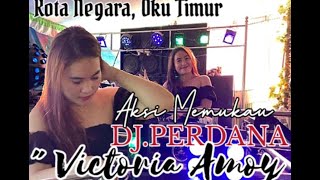 Perdana Plus - special guest star ' Fdj Victoria Amoy ' live Kota Negara Okut By.Bukotik Studio