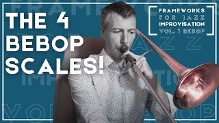 Mastering Bebop Scales For Jazz Musicians - The Four Essential Bebop Scales