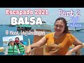 Balsa escapade 2021  moog laguindingan  part 2  mey mik