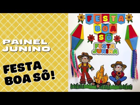 🌽Painel Junino – “Festa boa Sô” 🌽
