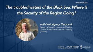 The troubled waters of the Black Sea: Where Is the Security of the Region Going?