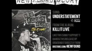 New Found Glory - Understatement