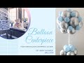 DIY Balloon Centerpiece for Baby Shower, Bear Balloon Cluster. Balloons for baby shower.