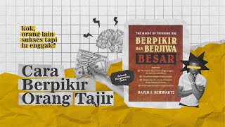 BONGKAR CARA BERPIKIR ORANG SUKSES | rangkuman buku berpikir dan berjiwa besar