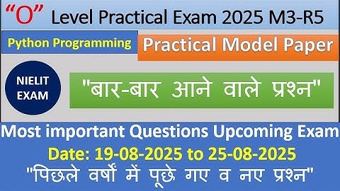Python Programming O Level Practical Paper with Solution | 19 to 25 August 2025 | NIELIT Exam