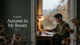autumn in my room ~ cozy bedroom pop & sweater weather songs [soft male vocals / full album] screenshot 3