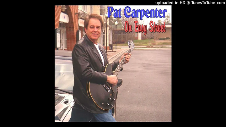 Pat Carpenter - On Easy Street