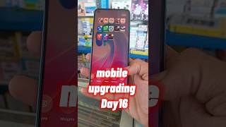 Day 16/100 Mobile Upgrade Story ✨ Mobile Upgrading Hacks 🔥🔥 #shorts #viral #ytshots