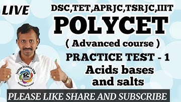 POLYCET ADVANCED COURCE | PRACTICE TEST  - 1 | ACIDS BASES AND SALTS