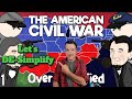 A Civil War Historian Reacts // THE CIVIL WAR - 1 // Oversimplified  (Reboot)