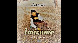 Zikhali - Imizamo lyric video