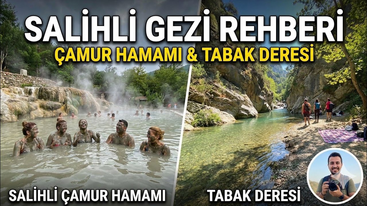 Manisa/Salihli Çamur hamamı kaplıcaları ve tabak deresi 