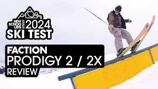 Is the FACTION PRODIGY 2/2X the ski to do it all for 2023/2024? Newschoolers Ski Test Review