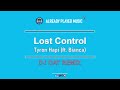 Lost Control - Tyron Hapi (ft. Bianca) [DJ OAT REMIX] | Already Played Music