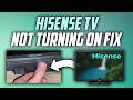 Hisense TV doesnt Turn on Problem fix - Full Guide
