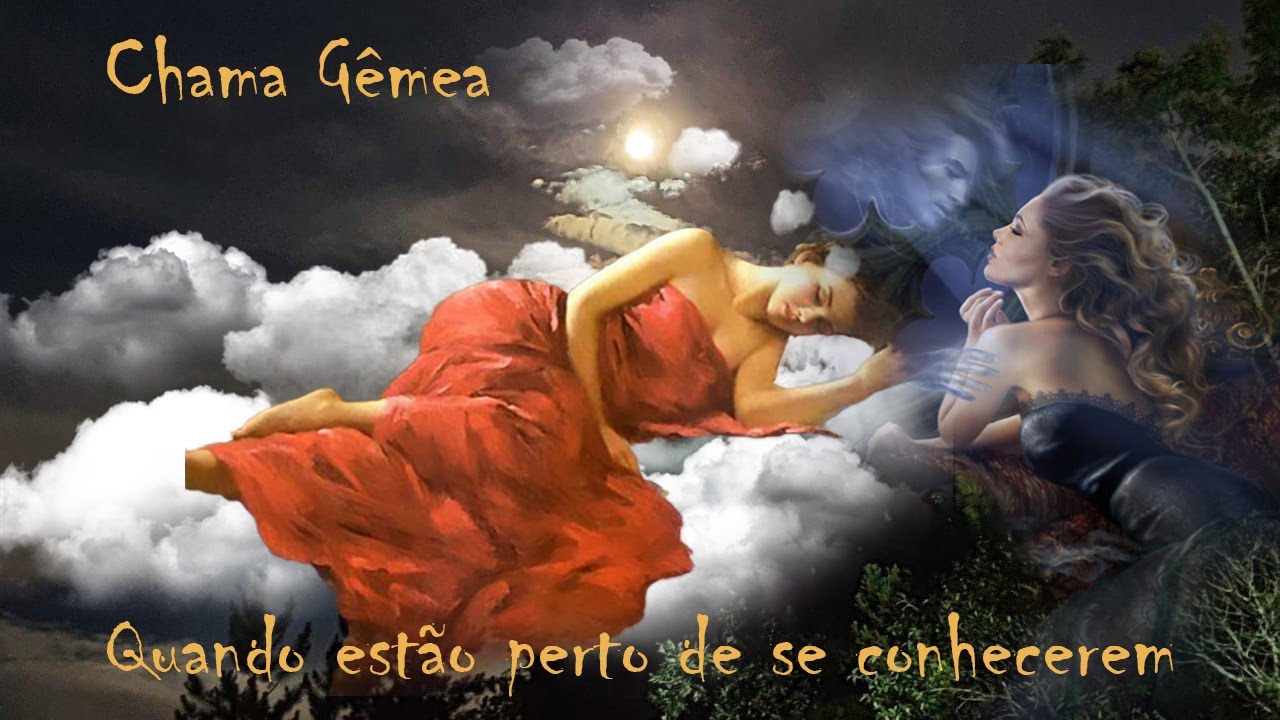 Chamas Gêmeas - Quando estão perto de se conhecerem.