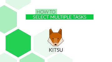 With Kitsu: How to select multiple tasks