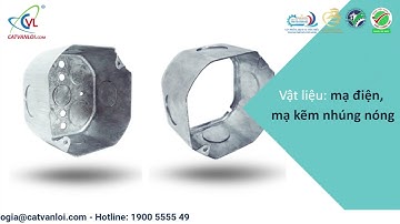Giới Thiệu Hộp Thép Công Tắc Đôi và Hộp Thép Trung Gian Bát Giác | CÁT VẠN LỢI