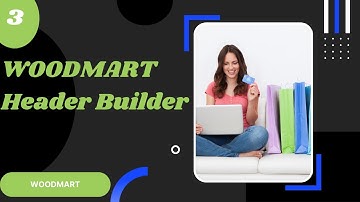 How to Customize Woodmart Theme Header | Waqar Ahmed