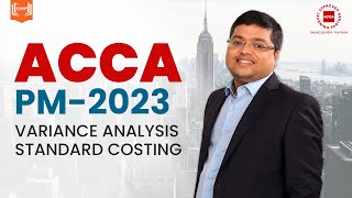 ACCA Performance Management 2023 | Standard Costing | Variance Analysis  | ACCA F5 Basic Variance Analysis Part 4 Acca Performance Management Pm