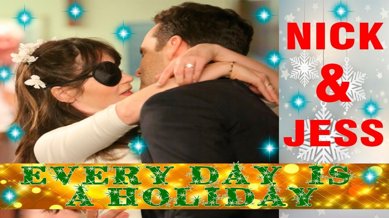 Nick & Jess - Every Day Is A Holiday