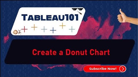 [TABLEAU] Create a Donut Chart