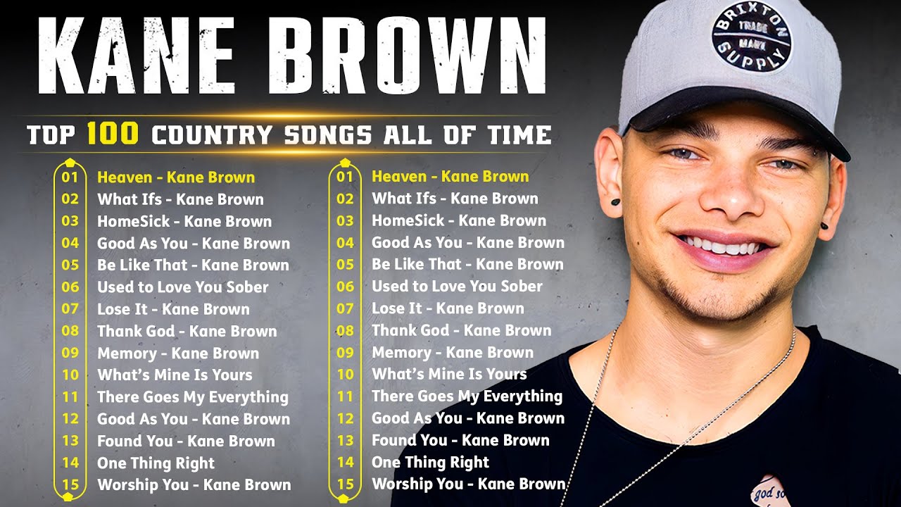 Country Music 2025 - Kane Brown's Greatest Hits Full Album NEW 🔥 Best
