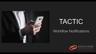 TACTIC Workflow Notifications