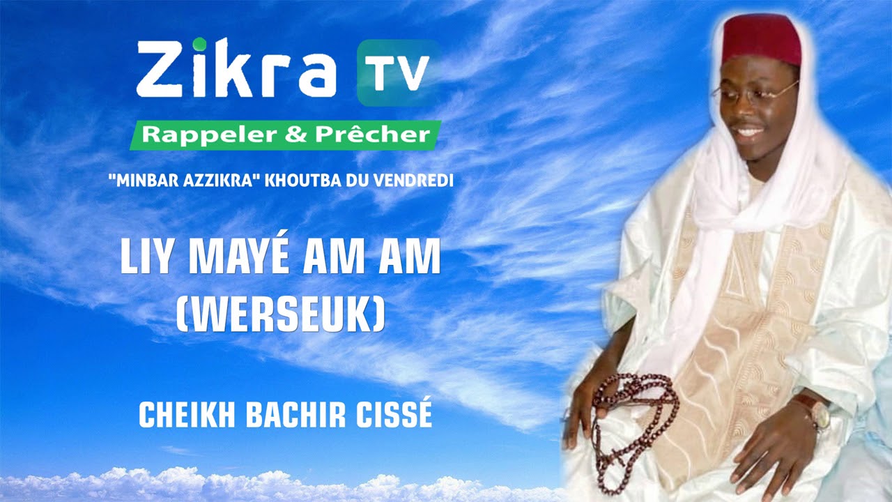 Li Mayé Weurseuk - Cheikh Bachir Cissé