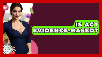 Is ACT Evidence-Based? - Inside Body Image