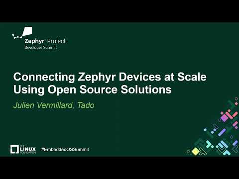 Connecting Zephyr Devices at Scale Using Open Source Solutions - Julien Vermillard, Tado Episode cover