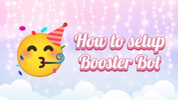 How to setup Booster Bot | Discord Tutorial