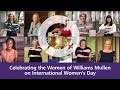 Williams Mullen Celebrates International Women&#39;s Day 2020