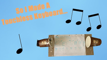 So I Made A Touchless Piano...