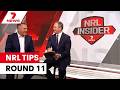 Webby and Gilly NRL Tips Round Eleven | 7NEWS