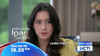 Mencintai Ipar Sendiri Trailer Apa Papa Akan Merestui Rafki Bersama Ayuna? - Laura Theux, Marcel Ch