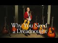 Why You Need a Dreadnought | TNAG Feature with Lindsay Straw