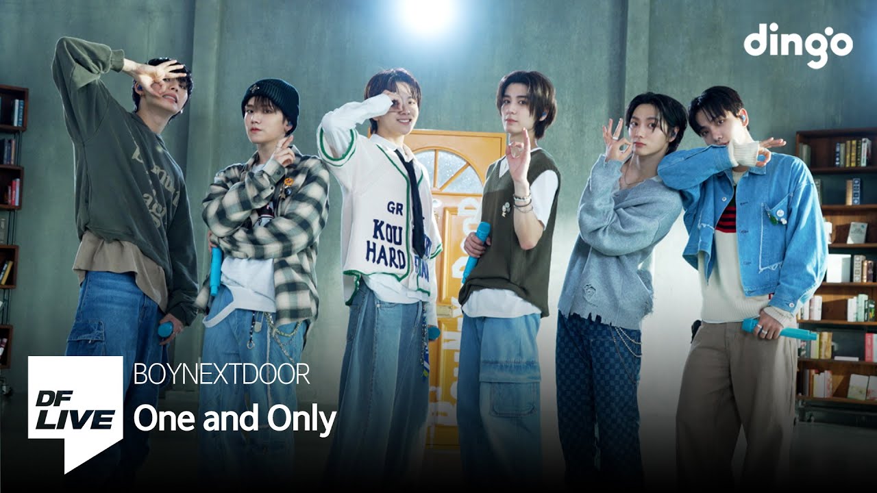 BOYNEXTDOOR - One and Only | [DF LIVE] 보이넥스트도어 - YouTube