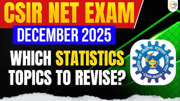 CSIR NET December Exam :  Which Statistics Topics to Revise? Mathstats @ 8810409392