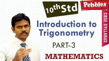 CBSE Syllabus Class 10std Mathematics | Introduction to Trigonometry | Part-3
