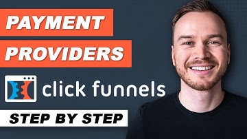 How to Add Payment Providers in ClickFunnels 2024 (Step-by-Step)